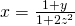 x=\frac{1+y}{1+2z^2}