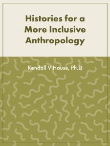 Histories for a More Inclusive Anthropology book cover
