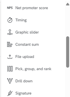 The screenshot shows options including Net promoter score, Timing, Graphic slider, Constant sum, File upload, Pick, group, and rank, Drill down, and Signature.