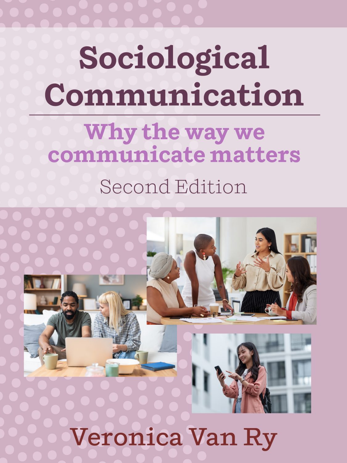 Cover image for Sociological Communication (2nd edition)