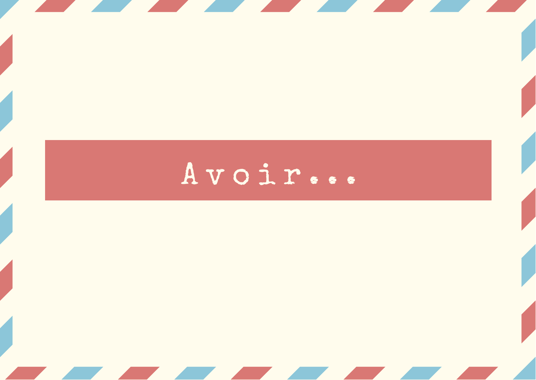 Image shows a text box with "Avoir," the French verb for "to have"
