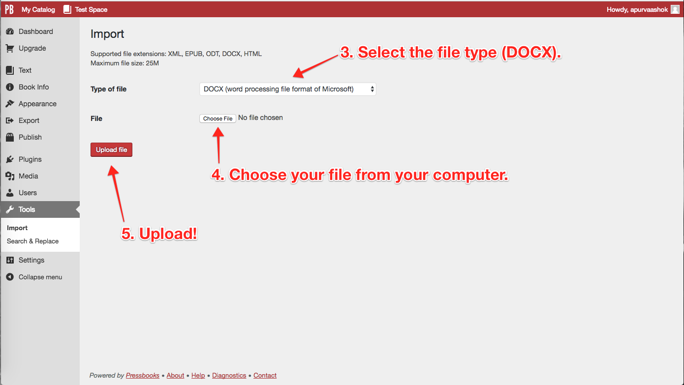 Steps 3, 4, 5: Select file type, select your file, and upload